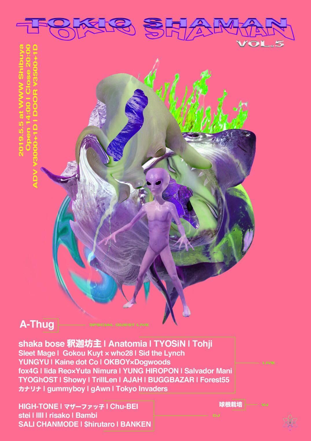 05/05(Sun) A-Thug / shaka bose 釈迦坊主 / Anatomia / TYOSiN / Tohji / Sleet  Mage / Gokou Kuyt×who28 / Sid the Lynch / YUNGYU / Kaine dot Co /  OKBOY×Dogwoods / fox4G /